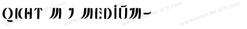 QKHT M J Medium字体转换